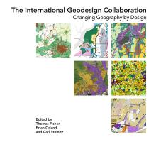 The International Geodesign Collaboration: Changing Geography by Design