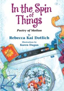 In the Spin of Things: Poetry of Motion