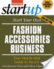Start Your Own Fashion Accessories Business: Your Step-By-Step Guide to Success