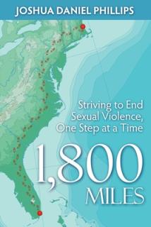 1,800 Miles: Striving to End Sexual Violence, One Step at a Time