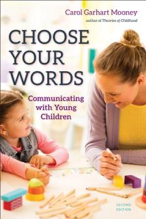 Choose Your Words: Communicating with Young Children