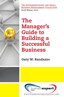 A Manager's Guide to Building a Successful Business