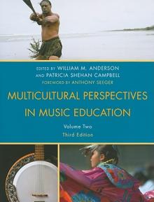 Multicultural Perspectives in Music Education, Volume II, Third Edition