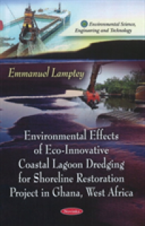 Environmental Effects of Eco-Innovative Coastal Lagoon Dredging for Shoreline Restoration Project in Ghana, West Africa