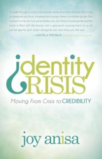 Identity Crisis: Moving from Crisis to Credibility