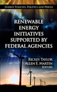 Renewable Energy Initiatives Supported by Federal Agencies