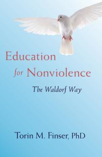 Education for Nonviolence: The Waldorf Way