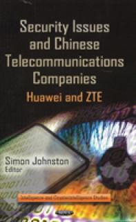 Security Issues & Chinese Telecommunications Companies