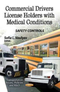 Commercial Drivers License Holders with Medical Conditions