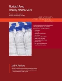 Plunkett's Food Industry Almanac 2023: Food Industry Market Research, Statistics, Trends and Leading Companies
