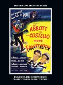 Abbott and Costello Meet Frankenstein: (Universal Filmscripts Series Classic Comedies, Vol 1) (hardback)