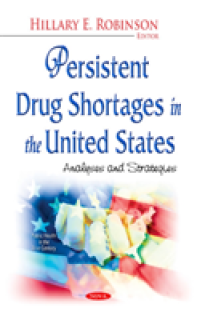 Persistent Drug Shortages in the United States