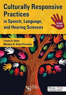Culturally Responsive Practices in Speech, Language, and Hearing Sciences, Second Edition
