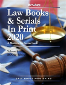 Law Books & Serials in Print - 3 Volume Set, 2020: 0