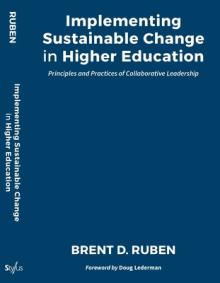 Implementing Sustainable Change in Higher Education: Principles and Practices of Collaborative Leadership