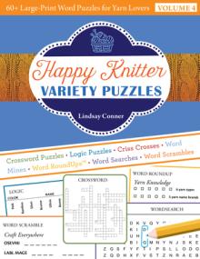 Happy Knitter Variety Puzzles: 60+ Large-Print Word Puzzles for Yarn Lovers