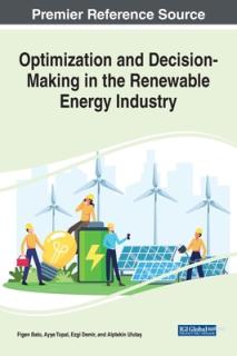 Optimization and Decision-Making in the Renewable Energy Industry