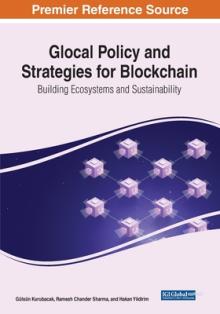 Glocal Policy and Strategies for Blockchain: Building Ecosystems and Sustainability