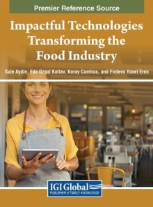 Impactful Technologies Transforming the Food Industry