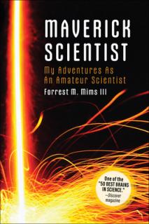 Make: Maverick Scientist: My Adventures as an Amateur Scientist