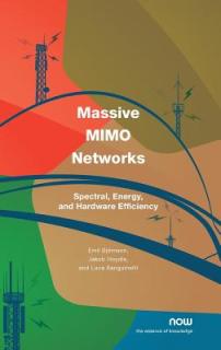 Massive Mimo Networks: Spectral, Energy, and Hardware Efficiency