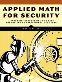 Math for Security: From Graphs and Geometry to Spatial Analysis