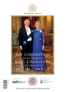 Official Souvenir Programme: Celebrating the Coronation of His Majesty King Charles III and Her Majesty Queen Camilla