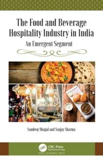 The Food and Beverage Hospitality Industry in India: An Emergent Segment