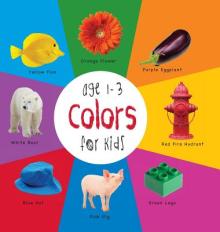Colors for Kids age 1-3 (Engage Early Readers: Children's Learning Books) with FREE EBOOK