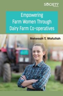Empowering Farm Women Through Dairy Farm Co-Operatives