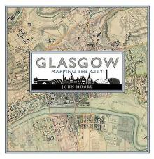 Glasgow: Mapping the City