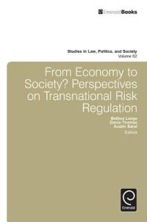 From Economy to Society?: Perspectives on Transnational Risk Regulation