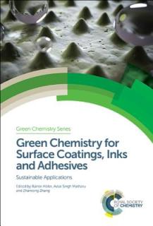 Green Chemistry for Surface Coatings, Inks and Adhesives: Sustainable Applications