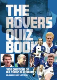 Blackburn Rovers FC Quiz Book