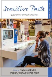 Sensitive Pasts: Questioning Heritage in Education