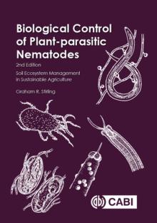 Biological Control of Plant-Parasitic Nematodes: Soil Ecosystem Management in Sustainable Agriculture