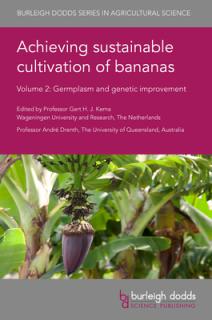 Achieving Sustainable Cultivation of Bananas Volume 2: Germplasm and Genetic Improvement