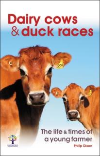 Dairy Cows & Duck Races: The Life & Times of a Young Farmer