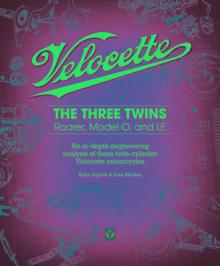 Velocette: The Three Twins: Roarer, Model O and Le
