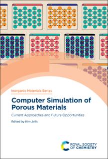 Computer Simulation of Porous Materials: Current Approaches and Future Opportunities