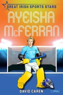 Ayeisha McFerran: Great Irish Sports Stars