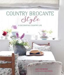 Country Brocante Style: Where English Country Meets French Vintage