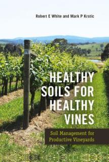 Healthy Soils for Healthy Vines: Soil Management for Productive Vineyards