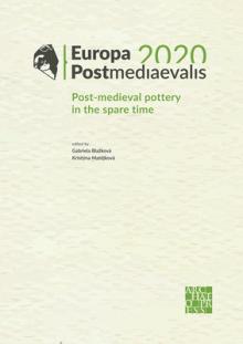 Europa Postmediaevalis 2020: Post-Medieval Pottery in the Spare Time