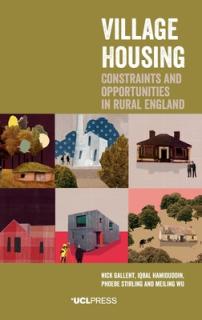 Village Housing: Constraints and Opportunities in Rural England