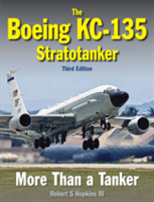 Boeing Kc-135 Stratotanker: More Than a Tanker