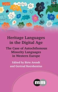 Heritage Languages in the Digital Age: The Case of Autochthonous Minority Languages in Western Europe