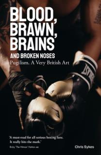 Blood, Brawn, Brain and Broken Noses: Puglism, a Very British Art