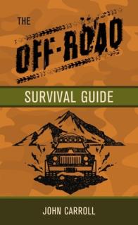 The Off Road Survival Handbook