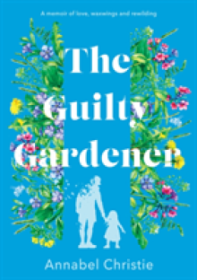 Guilty Gardener